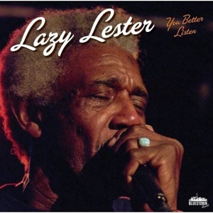 CD Shop - LAZY LESTER YOU BETTER LISTEN