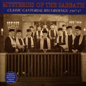 CD Shop - V/A MYSTERIES OF THE SABBATH - CLASSIC CANTORIAL RECORDINGS: 1907-1947