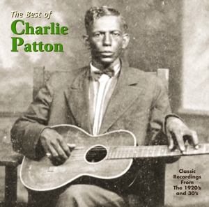 CD Shop - PATTON, CHARLIE BEST OF CHARLIE PATTON