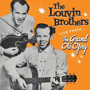 CD Shop - LOUVIN BROTHERS LIVE FROM THE GRAND OLE OPRY