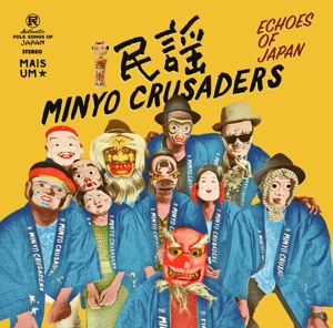 CD Shop - MINYO CRUSADERS ECHOES OF JAPAN