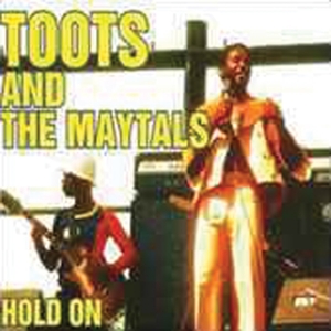CD Shop - TOOTS & THE MAYTALS HOLD ON