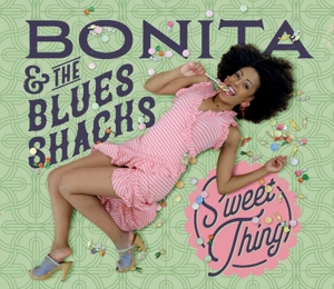 CD Shop - BONITA & THE BLUES SHACKS SWEET THING