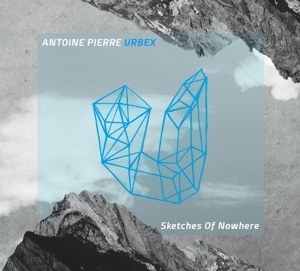 CD Shop - PIERRE, ANTOINE SKETCHES OF NOWHERE