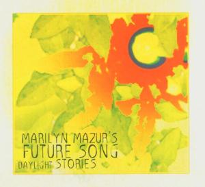 CD Shop - MAZUR, MARILYN DAYLIGHT STORIES
