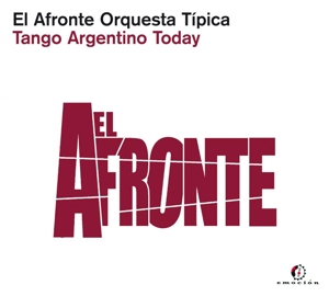 CD Shop - EL AFRONTE ORQUESTA TIPIC TANGO ARGENTINO TODAY