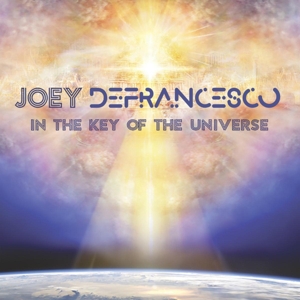 CD Shop - DEFRANCESCO, JOEY IN THE KEY OF THE UNIVERSE