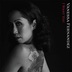 CD Shop - FERNANDEZ, VANESSA I WANT YOU