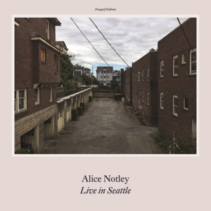 CD Shop - NOTLEY, ALICE LIVE IN SEATTLE