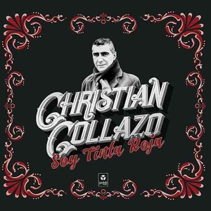 CD Shop - COLLAZO, CHRISTIAN SOY TINTA ROJA
