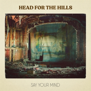 CD Shop - HEAD FOR THE HILLS SAY YOUR MIND