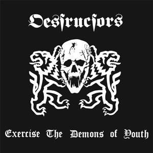 CD Shop - DESTRUCTORS EXERCISE THE DEMONS OF YOUTH