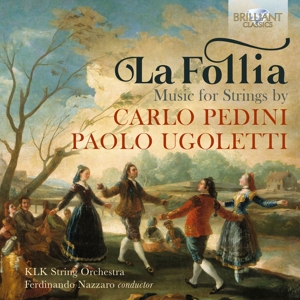 CD Shop - PEDINI/UGOLETTI LA FOLLIA - MUSIC FOR STRINGS BY