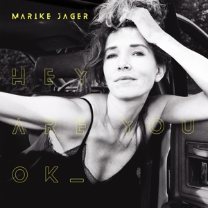 CD Shop - JAGER, MARIKE HEY ARE YOU OK