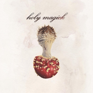 CD Shop - HOLY MAGICK HOLY MAGICK