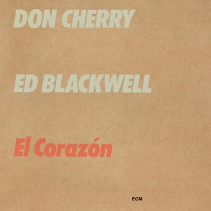 CD Shop - CHERRY, DON/ED BLACKWELL EL CORAZON