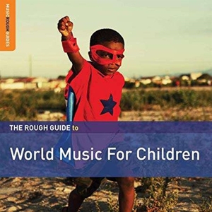 CD Shop - V/A WORLD MUSIC FOR CHILDREN 2ND EDITION THE ROUGH GUIDE