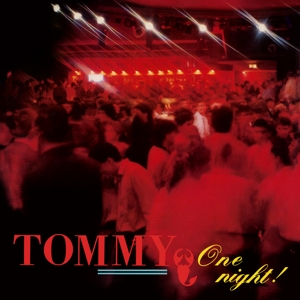 CD Shop - TOMMY ONE NIGHT