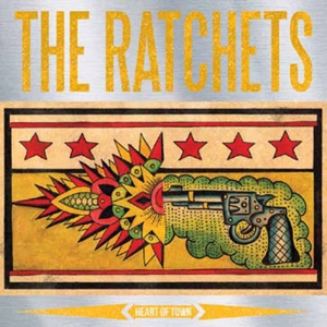 CD Shop - RATCHETS HEART OF TOWN