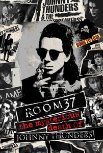 CD Shop - THUNDERS, JOHNNY ROOM 37: THE MYSTERIOUS DEATH OF JOHNNY THUNDERS