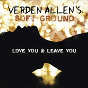 CD Shop - ALLEN, VERDEN -SOFT GROUN LOVE YOU AND LEAVE YOU