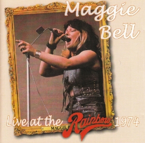 CD Shop - BELL, MAGGIE LIVE AT THE RAINBOW \