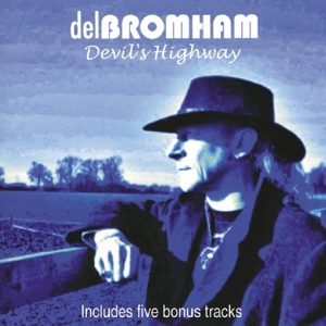 CD Shop - BROMHAM, DEL DEVILS HIGHWAY