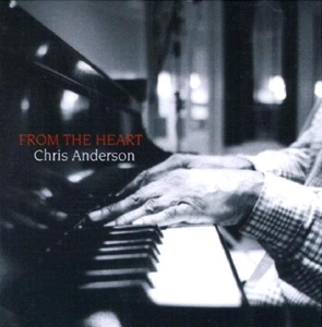 CD Shop - ANDERSON, CHRIS FROM THE HEART