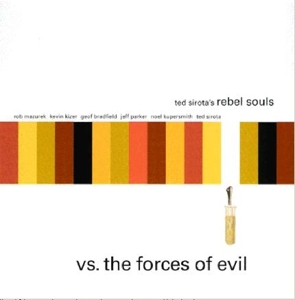 CD Shop - SIROTA, TED -REBEL SOULS- VS. THE FORCES OF EVIL