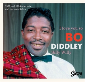 CD Shop - DIDDLEY, BO I LOVE YOU SO/SILLY WILLY