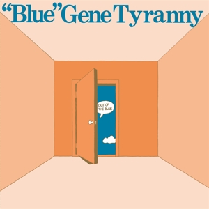 CD Shop - BLUE GENE TYRANNY OUT OF THE BLUE