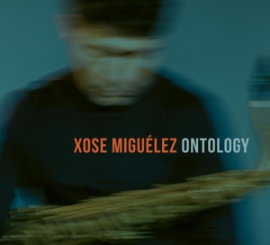CD Shop - MIGUELEZ, XOSE ONTOLOGY