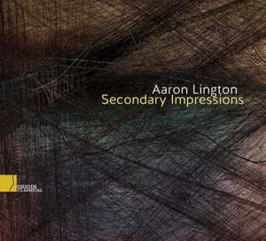 CD Shop - LINGTON, AARON SECONDARY IMPRESSIONS