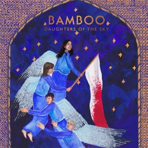 CD Shop - BAMBOO DAUGHTERS OF THE SKY