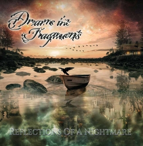 CD Shop - DREAMS IN FRAGMENTS REFLECTIONS OF A NIGHTMARE