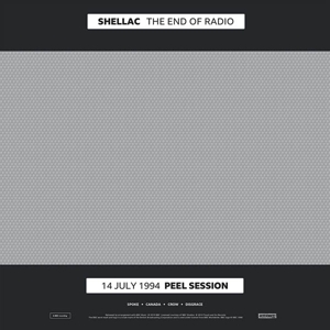 CD Shop - SHELLAC THE END OF RADIO PEEL SESSIONS