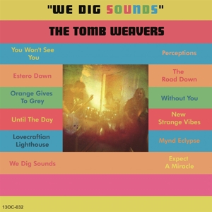 CD Shop - TOMB WEAVERS WE DIG SOUNDS