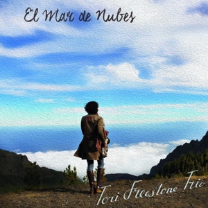 CD Shop - FREESTONE, TORI -TRIO- EL MAR DE NUBES