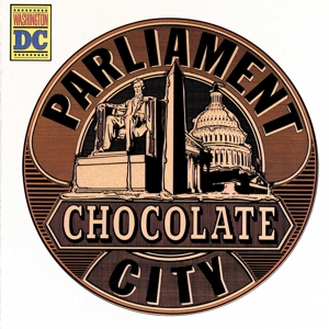 CD Shop - PARLIAMENT CHOCOLATE CITY