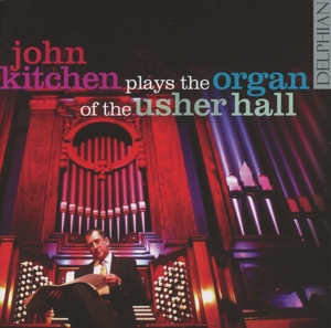 CD Shop - KITCHEN, JOHN PLAYS THE ORGAN OF THE USHER HALL