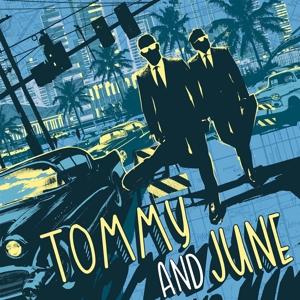 CD Shop - TOMMY AND JUNE TOMMY AND JUNE