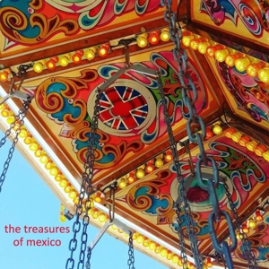 CD Shop - TREASURES OF MEXICO 7-LAST THING