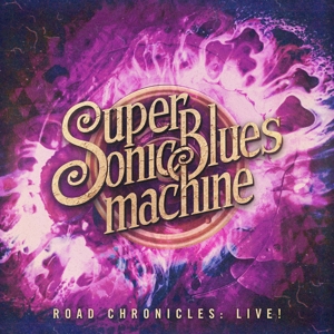 CD Shop - SUPERSONIC BLUES MACHINE ROAD CHRONICLES:LIVE!