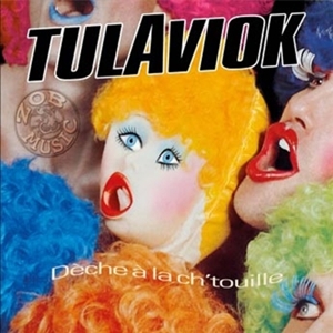 CD Shop - TULAVIOK DECHE A LA CHTOUILLE