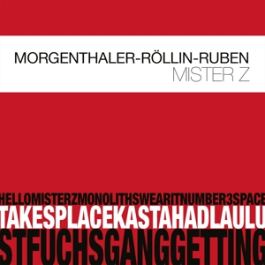 CD Shop - MORGENTHALER, ROBERT MISTER Z