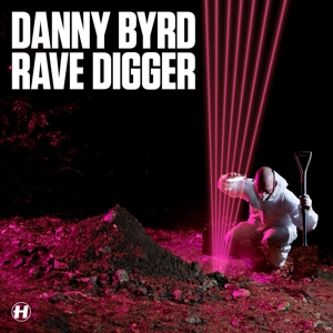 CD Shop - BYRD, DANNY RAVE DIGGER