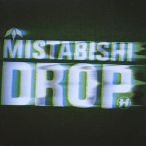 CD Shop - MISTABISHI DROP