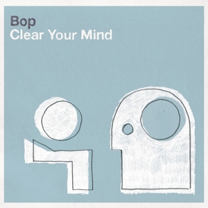 CD Shop - BOP CLEAR YOUR MIND