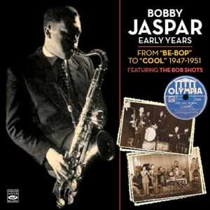 CD Shop - JASPAR, BOBBY EARLY YEARS: FROM BE-BOP TO COOL 1947-1951