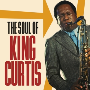 CD Shop - KING CURTIS SOUL OF KING CURTIS
